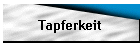 Tapferkeit