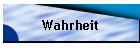 Wahrheit