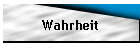 Wahrheit